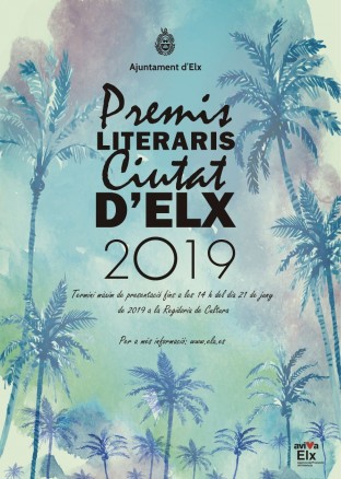 Premis Literaris Ciutat d'Elx 2019!