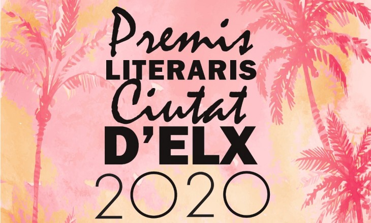 Llistat definitiu d'obres presentades als Premis Literaris Ciutat d'Elx