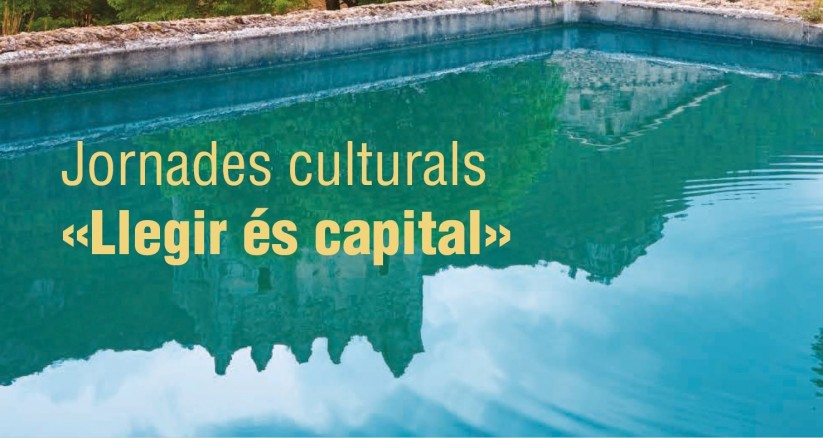 Jornades culturals 2022: Llegir és capital