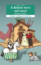 A Betlem me'n vull anar!