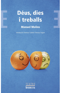 Déus, dies i treballs