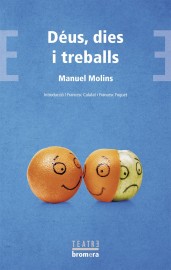 Déus, dies i treballs