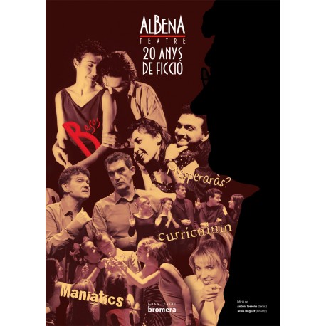 Albena Teatre. 20 anys de ficció
