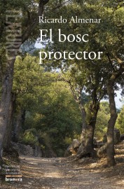 El bosc protector