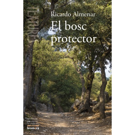El bosc protector