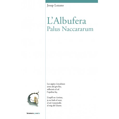 L'Albufera. Palus Naccarum