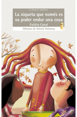 La xiqueta que només es va poder endur una cosa