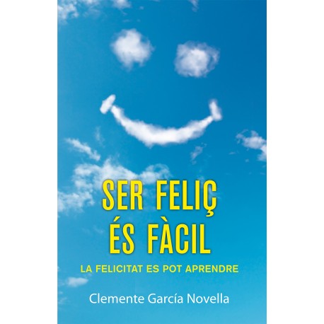 Ser feliç és fàcil