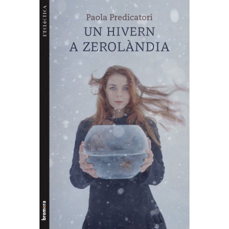 Un hivern a Zerolàndia