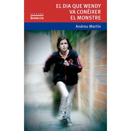 El dia que Wendy va conèixer el monstre