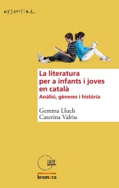 La literatura per a infants i joves en català. Anàlisi, gèneres i història