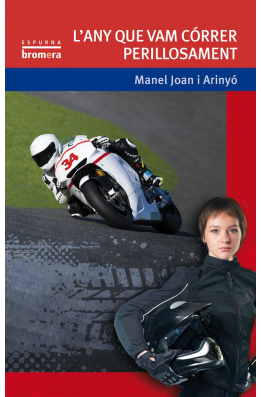 L'any que vam córrer perillosament