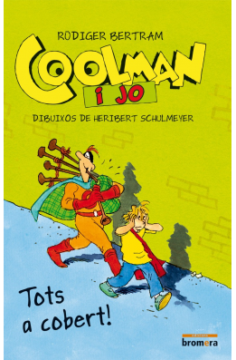 Coolman i jo. Tots a cobert