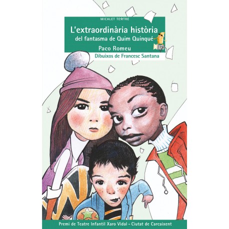 L’extraordinària història del fantasma de Quim Quinqué