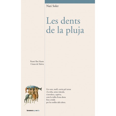 Les dents de la pluja