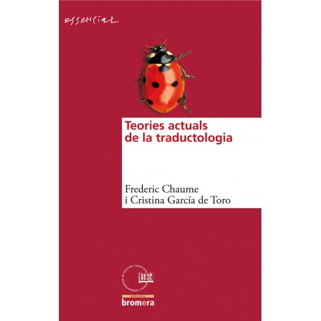 Teories actuals de la traductologia