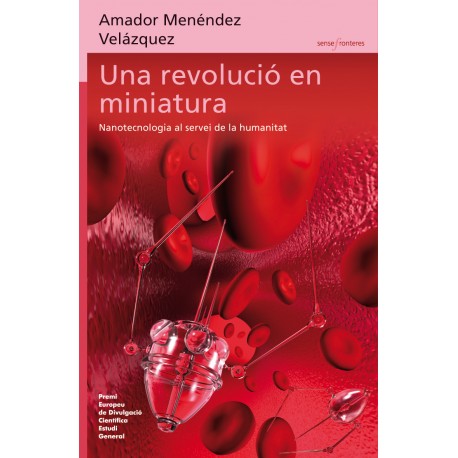 Una revolució en miniatura. Nanotecnologia i disciplines convergents