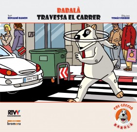 Babalà travessa el carrer