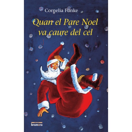Quan el Pare Noel va caure del cel