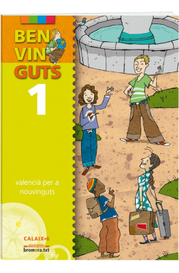 Benvinguts 1: valencià per a nouvinguts