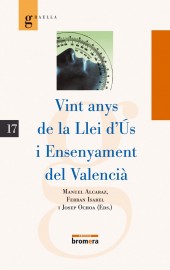Vint anys de la Llei d'Ús i Ensenyament del Valencià