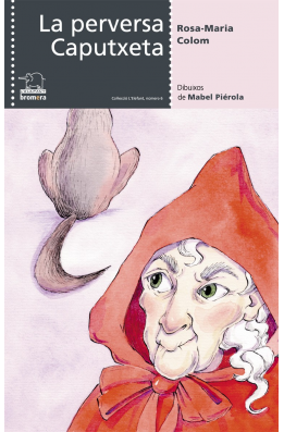 La perversa Caputxeta