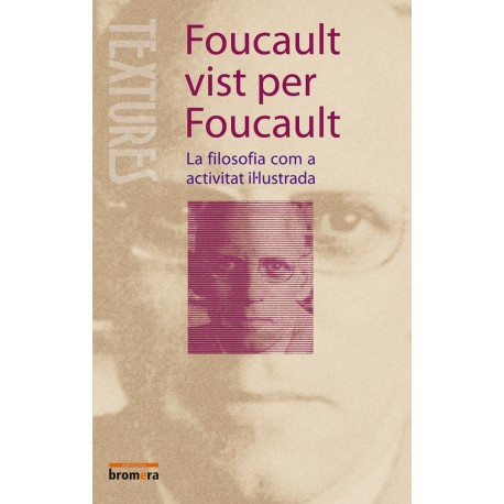 Foucault vist per Foucault