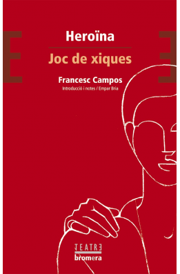 Heroïna - Joc de xiques