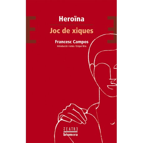 Heroïna - Joc de xiques
