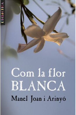 Com la flor blanca