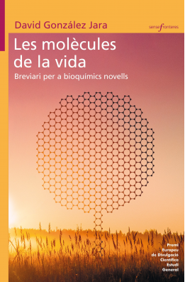Les molècules de la vida. Breviari per a bioquímics novells