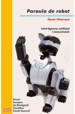 Paraula de robot. Intel·ligència artificial i comunicació