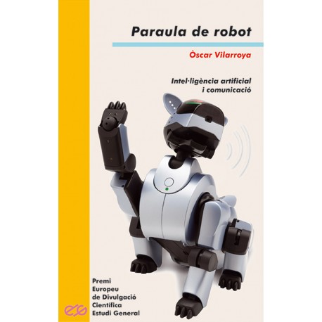 Paraula de robot. Intel·ligència artificial i comunicació