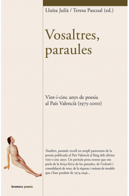 Vosaltres, paraules. Vint-i-cinc anys de poesia al País Valencià