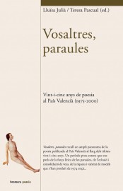 Vosaltres, paraules. Vint-i-cinc anys de poesia al País Valencià