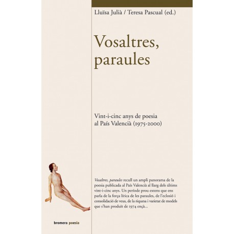 Vosaltres, paraules. Vint-i-cinc anys de poesia al País Valencià