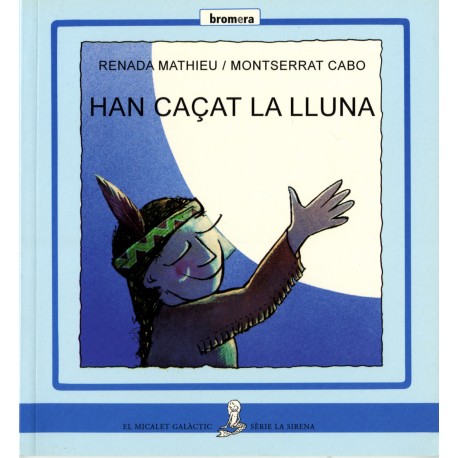 HAN CAÇAT LA LLUNA!