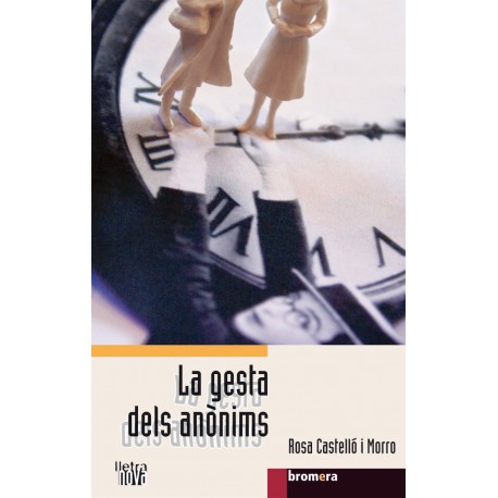 La gesta dels anònims