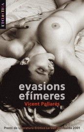 Evasions efímeres