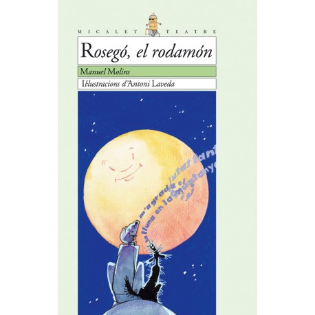 Rosegó, el rodamón