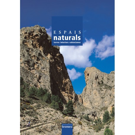 Espais naturals. Terres interiors valencianes