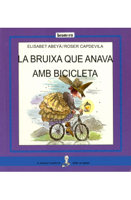 LA BRUIXA QUE ANAVA AMB BICICLETA