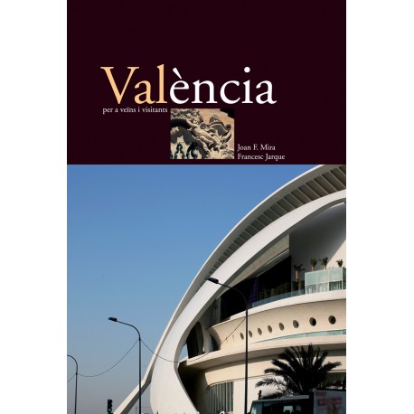 València per a veïns i visitants