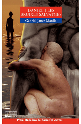 Daniel i les bruixes salvatges