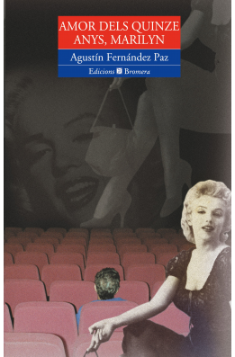 Amor dels quinze anys, Marilyn