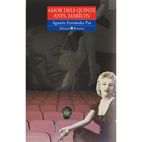 Amor dels quinze anys, Marilyn