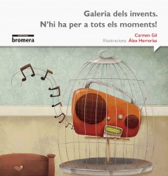 Galeria dels invents. N'hi ha per a tots els moments!