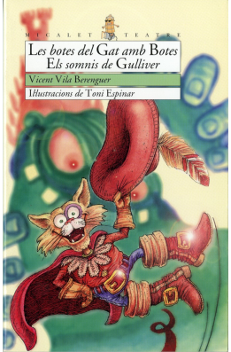 Les botes del Gat amb Botes. Els somnis de Gulliver