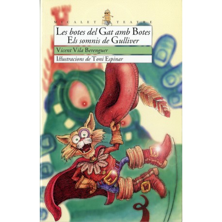 Les botes del Gat amb Botes. Els somnis de Gulliver