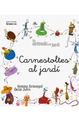 Carnestoltes al jardí